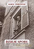 Dzieje sporu. Kultura w emigracyjnej debacie publicznej lat 1947-1956 - Marek Żebrowski [KSIĄŻKA]