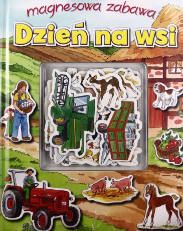 Dzień na wsi. Magnesowa zabawa [KSIĄŻKA]