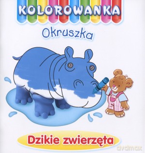 Dzikie zwierzęta. Kolorowanka Okruszka - Anna Wiśniewska [KSIĄŻKA]
