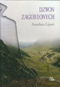 Dzwon zagubionych - Anselmo Lipari [KSIĄŻKA]