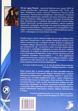 Edukacja informatyczna w polskim szkolnictwie podstawowym i gimnazjalnym w latach 1990-2007 - Agata Waszek [KSIĄŻKA]