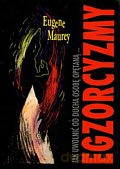 Egzorcyzmy. Jak uwolnić od ducha osobę opętaną - Eugene Maurey [KSIĄŻKA]