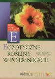 Egzotyczne rośliny w pojemnikach - Lenka Kresadlova, Stanislav Vilim [KSIĄŻKA]