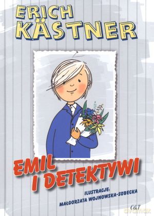 Emil i detektywi - Erich Kastner [KSIĄŻKA]