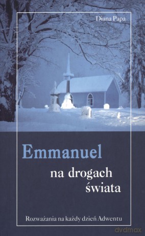 Emmanuel na drogach świata - Diana Papa [KSIĄŻKA]
