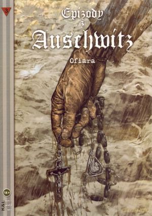 Epizody z Auschwitz. Ofiara - Michał Gałek, Łukasz Poller [KSIĄŻKA]