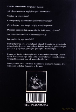 Epoka lodowcowa. Historia prawdziwa. Zapomniane dzieje ludzkości - Krzysztof Ryniec, Przemysław Ryniec [KSIĄŻKA]