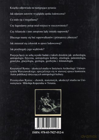 Epoka lodowcowa. Historia prawdziwa. Zapomniane dzieje ludzkości - Krzysztof Ryniec, Przemysław Ryniec [KSIĄŻKA]