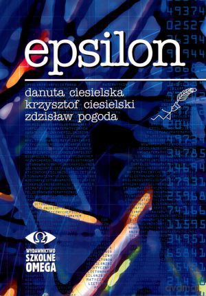 Epsilon - Danuta Ciesielska, Krzysztof Ciesielski, Zdzisław Pogoda [KSIĄŻKA]