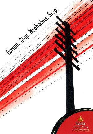 Europa. Stop. Wschodnia. Stop [KSIĄŻKA]