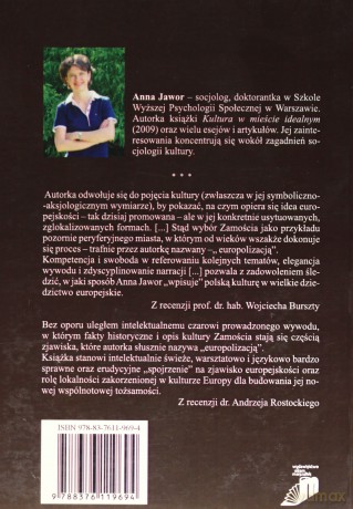 Europolizacja. Kultura i dopełnianie europejskości na przykładzie Zamościa - Anna Jawor [KSIĄŻKA]