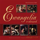 Ewangelia w obrazach - Witold Kawecki CSsR [KSIĄŻKA]