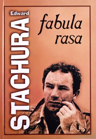 Fabula rasa - Edward Stachura [KSIĄŻKA]