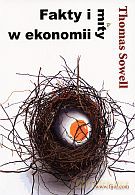 Fakty i mity w ekonomii - Thomas Sowell [KSIĄŻKA]