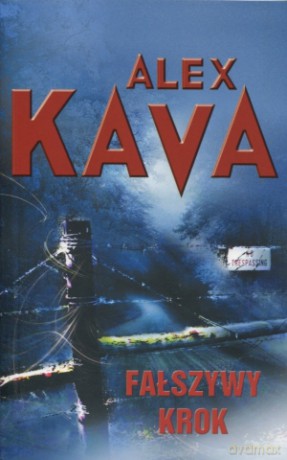 Fałszywy krok - Alex Kava [KSIĄŻKA]