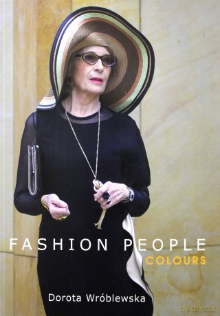 Fashion People. Colours - Dorota Wróblewska [KSIĄŻKA]