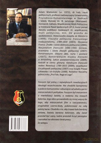 Faszyzmy łacińskie. Sen o rewolucji innej niż w Rosji i w Niemczech - Adam Wielomski [KSIĄŻKA]