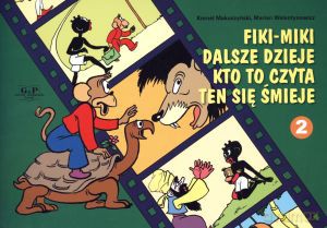 Fiki - Miki dalsze dzieje, kto to czyta ten się śmieje. Tom 2 - Kornel Makuszyński, Marian Walentynowicz [KSIĄŻKA]