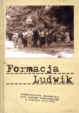 Formacja Ludwik - Małgorzata Choma-Jusińska (red.), Małgorzata Żórawska (red.) [KSIĄŻKA]