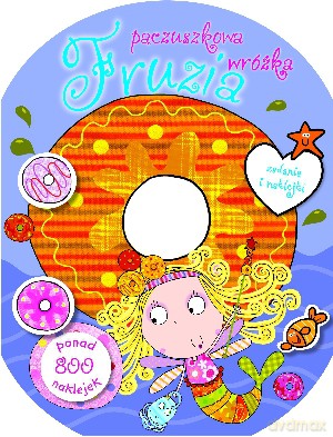 Fruzia pączuszkowa wróżka [KSIĄŻKA]