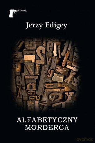Alfabetyczny morderca - Jerzy Edigey [KSIĄŻKA]