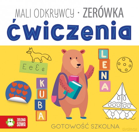 Ćwiczenia. Zerówka. Mali odkrywcy - Zuzanna Osuchowska [KSIĄŻKA]