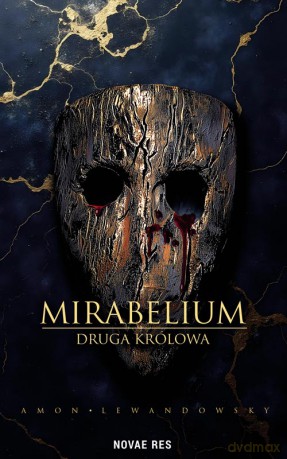 Druga królowa. Mirabelium - Amon Lewandowsky [KSIĄŻKA]