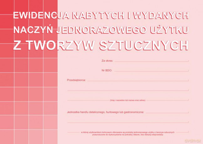 Ewidencja nabytych i wydanych naczyń jednorazowego użytku z tworzyw sztucznych