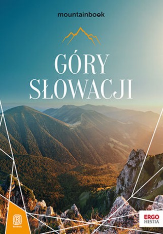 Góry Słowacji. MountainBook - Krzysztof Bzowski, Eliza Malawska-Kłusek [KSIĄŻKA]
