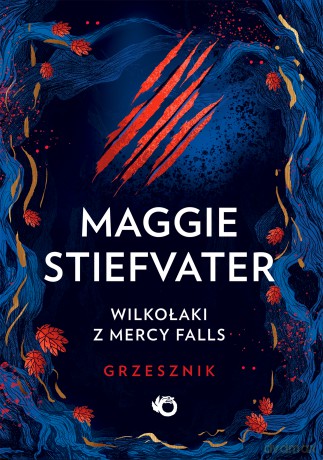 Grzesznik. Wilkołaki z Mercy Falls. Grzesznik (Tom 4) - Maggie Stiefvater [KSIĄŻKA]