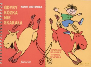 Gdyby kózka nie skakała - Wanda Chotomska [KSIĄŻKA]