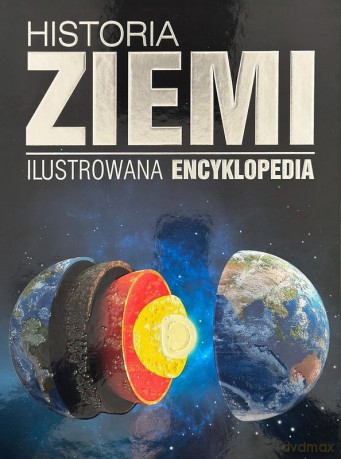 Historia Ziemi. Ilustrowana encyklopedia [KSIĄŻKA]