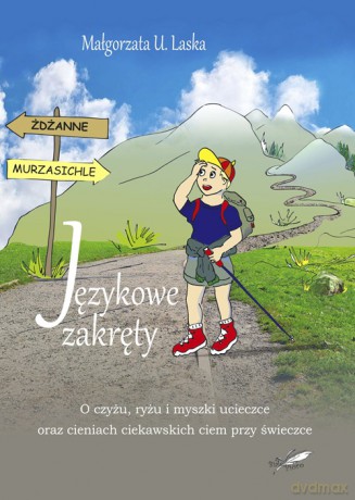 Językowe zakręty - Laska Małgorzata Urszula [KSIĄŻKA]