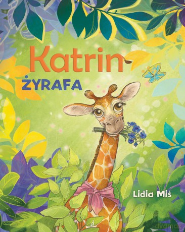 Katrin. Żyrafa - Lidia MIŚ [KSIĄŻKA]