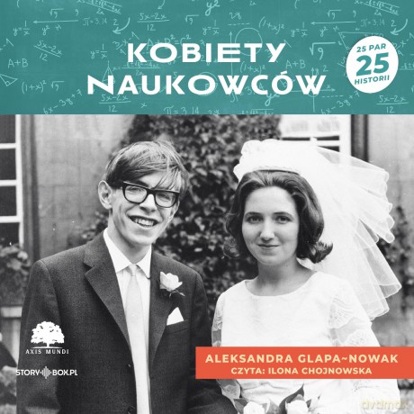 Kobiety naukowców - Aleksandra Glapa-Nowak [AUDIOBOOK]