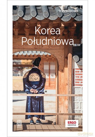Korea Południowa. Travelbook - Aleksandra Kaźmierczak [KSIĄŻKA]