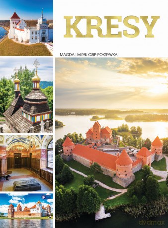 Kresy - Magda I Mirek Osip-Pokrywka [KSIĄŻKA]