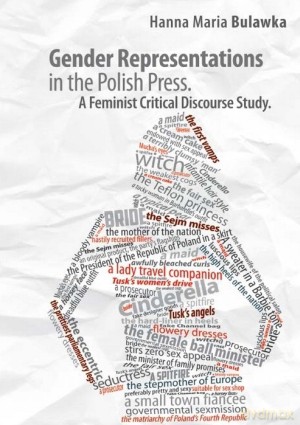 Gender Representations in the Polish Press [KSIĄŻKA]