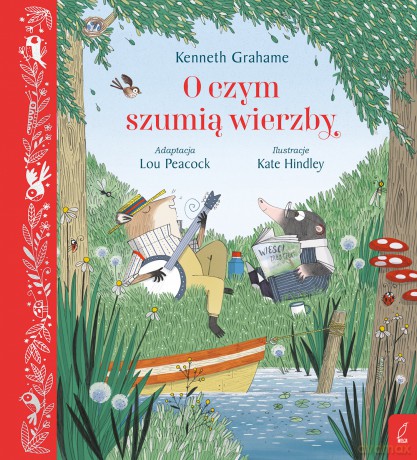 O czym szumią wierzby - Lou Peacock [KSIĄŻKA]