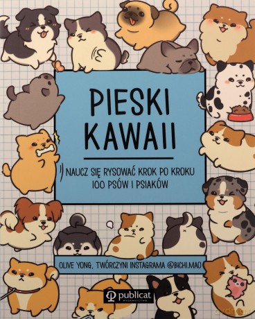 Pieski kawaii. Naucz się rysować krok po kroku. 100 psów i psiaków - Olive Yong [KSIĄŻKA]