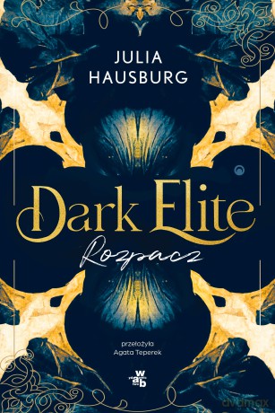 Rozpacz. Dark Elite (Tom 2) - Julia Hausburg, Agata Teperek [KSIĄŻKA]