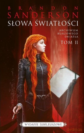 Słowa światłości. Seria Archiwum Burzowego Światła (Tom 2) - Brandon Sanderson [KSIĄŻKA]