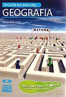 Geografia. Sposób na maturę - Teresa Wieczorek [KSIĄŻKA]