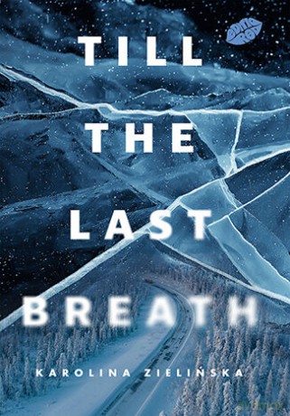 Till the Last Breath - Karolina Zielińska [KSIĄŻKA]