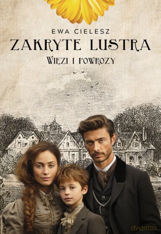 Więzi i powrozy. Zakryte lustra (Tom 5) - Ewa Cielesz [KSIĄŻKA]