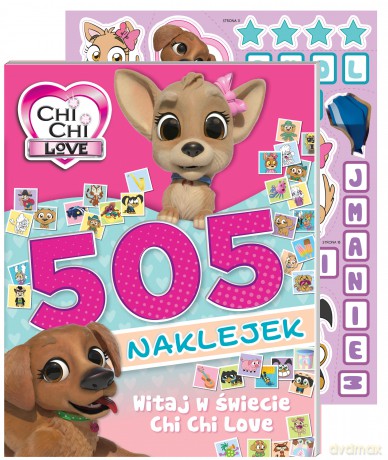 Witaj w świecie Chi Chi Love. Chi chi love. 505 naklejek [KSIĄŻKA]