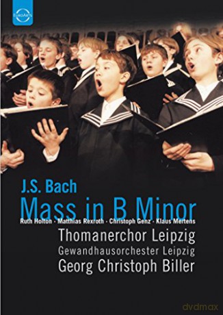 Bach: Mass In B Minor [DVD]
