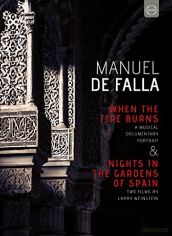 When The Fire Burns - Bights In The Gardens Of Spain [DVD]
