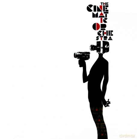 The Cinematic Orchestra: Man With A Movie Camera + Bonus [CD]