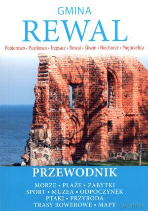 Gmina Rewal. Przewodnik - Daria Mazur [KSIĄŻKA]